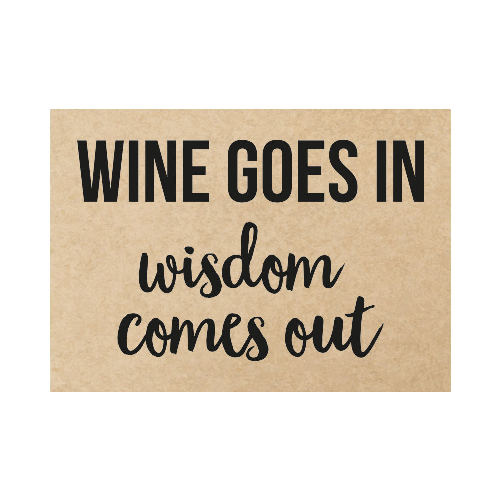 Kaart - Wine goes in Wisdom comes out