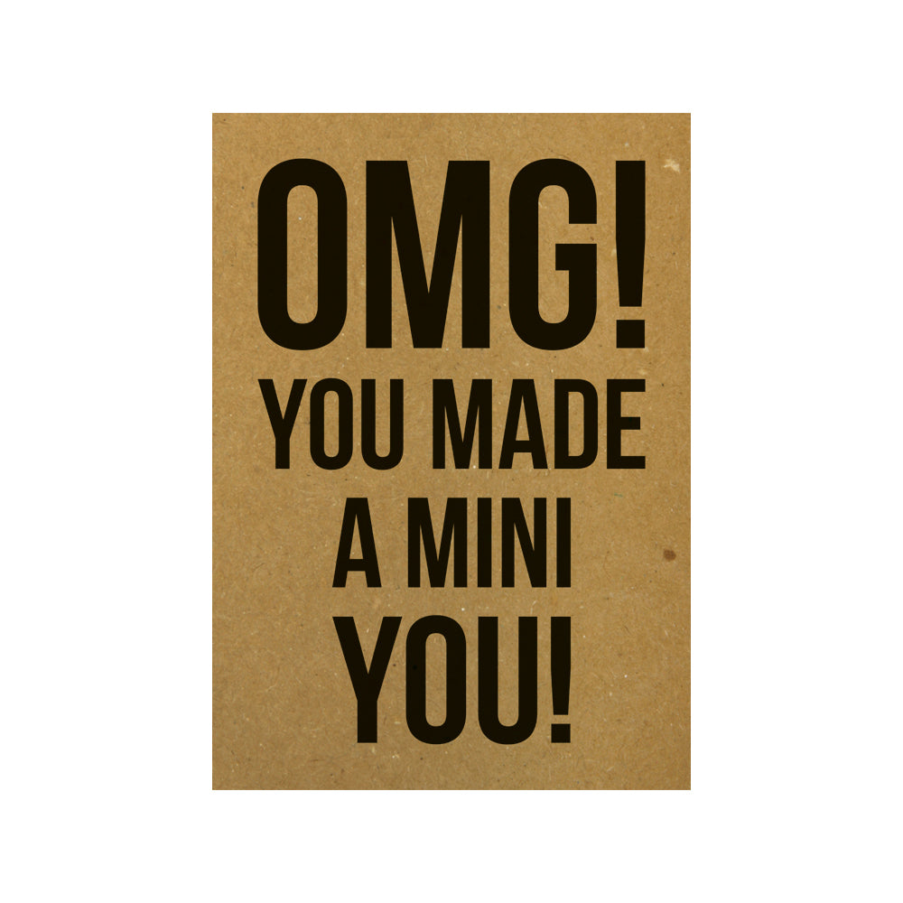 Karte - OMG! You made a mini you!