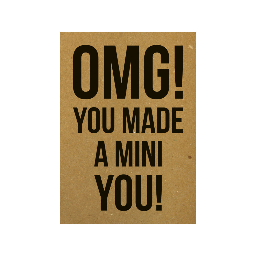 Card - OMG! You made a mini you!