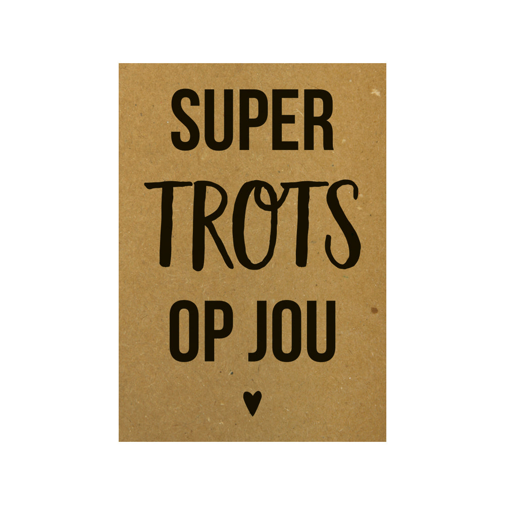 Karte - Super trots op jou