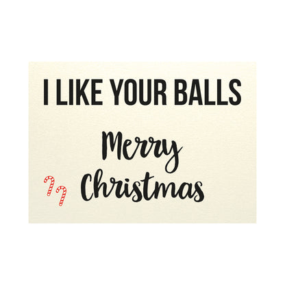 Christmas card - I like your balls Merry Christmas