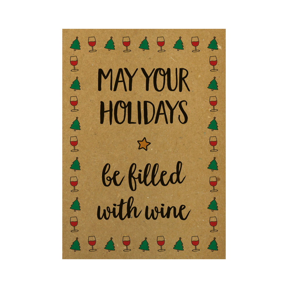 Christmas card - May your holidays be filled with wine