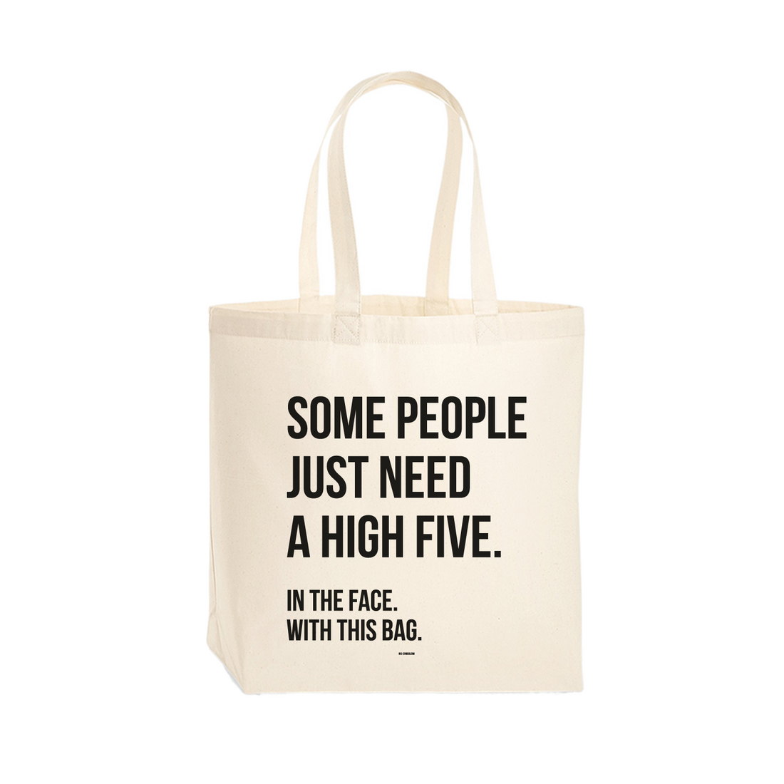 Baumwolltasche - Some people just need a high five in the face with this bag